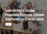 Possible Futures Self-Paced Instructor Lessons