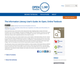 The Information Literacy User’s Guide: An Open, Online Textbook
