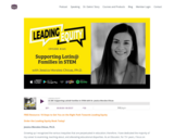 LE 265: Supporting Latin@ Families in STEM