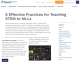 6 Effective Practices for Teaching STEM to MLLs