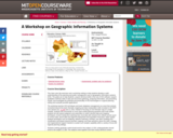 A Workshop on Geographic Information Systems, Fall 2005