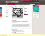 Urban Sociology in Theory and Practice, Spring 2009