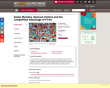 Global Markets, National Politics and the Competitive Advantage of Firms, Fall 2011