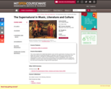 The Supernatural in Music, Literature and Culture, Fall 2013