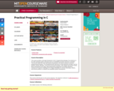 Practical Programming in C, January IAP 2010