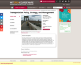 Transportation Policy, Strategy, and Management, Fall 2004