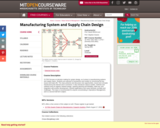 Manufacturing System and Supply Chain Design, Spring 2005