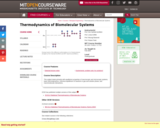 Thermodynamics of Biomolecular Systems, Fall 2005