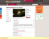 Lighting Design for the Theatre, Fall 2003