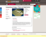 Computational Design I: Theory and Applications, Fall 2005