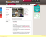Chemistry Laboratory Techniques, January IAP 2012