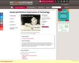 Social and Political Implications of Technology, Spring 2006