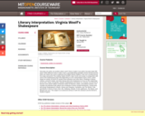 Literary Interpretation: Virginia Woolf's Shakespeare, Spring 2001