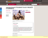 Learning Chinese: A Foundation Course in Mandarin, Spring 2011