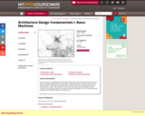 Architecture Design Fundamentals I: Nano-Machines, Fall 2012