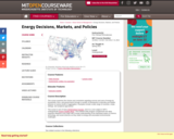 Energy Decisions, Markets, and Policies, Spring 2012