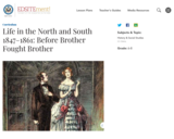 Life in the North and South 1847-1861: Before Brother Fought Brother
