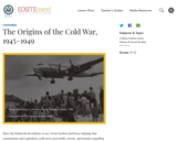 The Origins of the Cold War, 1945-1949
