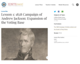 Lesson 1: 1828 Campaign of Andrew Jackson: Expansion of the Voting Base