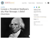 Lesson 1: President Madison's 1812 War Message: A Brief Overview
