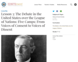 Lesson 3: The Debate in the United States over the League of Nations: Five Camps: From Voices of Consent to Voices of Dissent