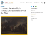 Lesson 4: Leadership in Victory: One Last Measure of the Man