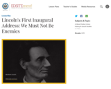 Lincoln's First Inaugural Address: We Must Not Be Enemies