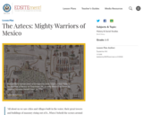 The Aztecs: Mighty Warriors of Mexico