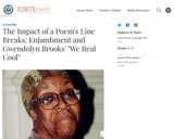 The Impact of a Poem's Line Breaks: Enjambment and Gwendolyn Brooks' "We Real Cool"