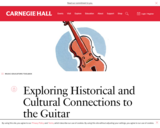Exploring Historical and Cultural Connections to the Guitar