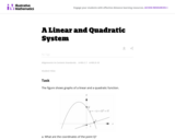 A Linear and Quadratic System