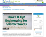 Shake It Up! Engineering for Seismic Waves