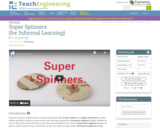 Super Spinners (for Informal Learning)