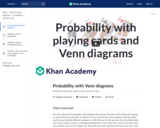 Probability: Probability with Playing Cards and Venn Diagrams