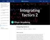 Differential Equations: Integrating Factors 2