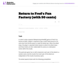 Return to Fred's Fun Factory (with 50 cents)