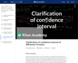 Statistics: Clarification of Confidence Interval of Difference of Means