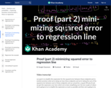 Statistics: Proof (Part 2) Minimizing Squared Error to Regression Line