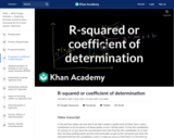 Statistics: R-Squared or Coefficient of Determination
