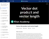 Linear Algebra: Vector Dot Product and Vector Length