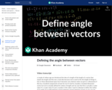 Linear Algebra: Defining the Angle Between Vectors