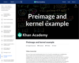 Preimage and Kernel Example