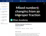 Changing an Improper Fraction to a Mixed Number