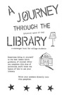 A Journey Through the Library : A Scavenger Hunt for College Students (zine)