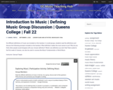 Introduction to Music | Defining Music Group Discussion | Queens College | Fall 22