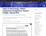 Topics in Musicology | Edition Comparison Assignment | Queens College | Spring 2023