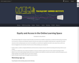 Equity and Access in the Online Learning Space