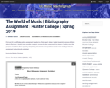 The World of Music | Bibliography Assignment | Hunter College | Spring 2019