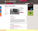 Media in Cultural Context, Spring 2007