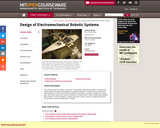 Design of Electromechanical Robotic Systems, Fall 2009